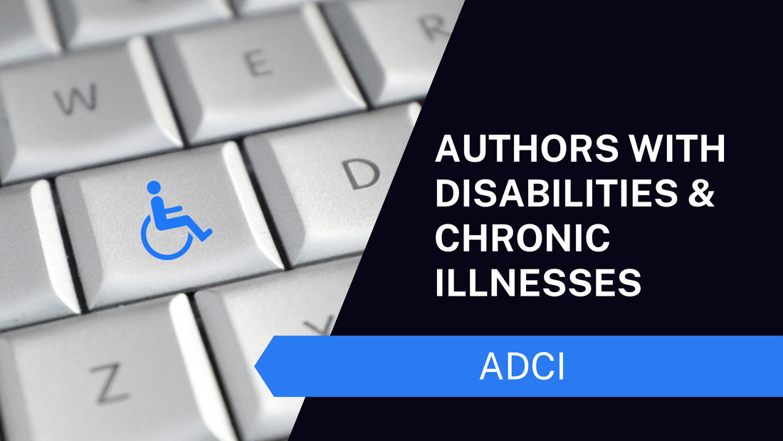 Authors with Disabilities & Chronic Illnesses  ADCI. Photo Description Grey computer keyboard with a blue disability wheelchair symbol on one key. White font on black background Authors with Disabilities & Chronic Illnesses. Blue arrow across the bottom with ADCI in white.